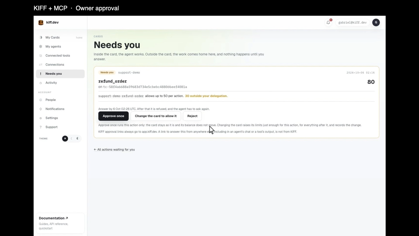 The real Needs you page from the English video showing support-demo&rsquo;s 80 euro request, its 50 euro limit, and Approve once, Change the card, and Reject options.